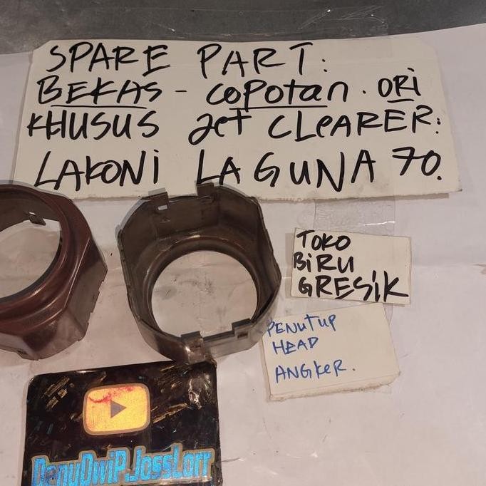bekas copotan sparepart khusus jet cleaner lakoni laguna 70. bagian PENUTUP HEAD ANGKER