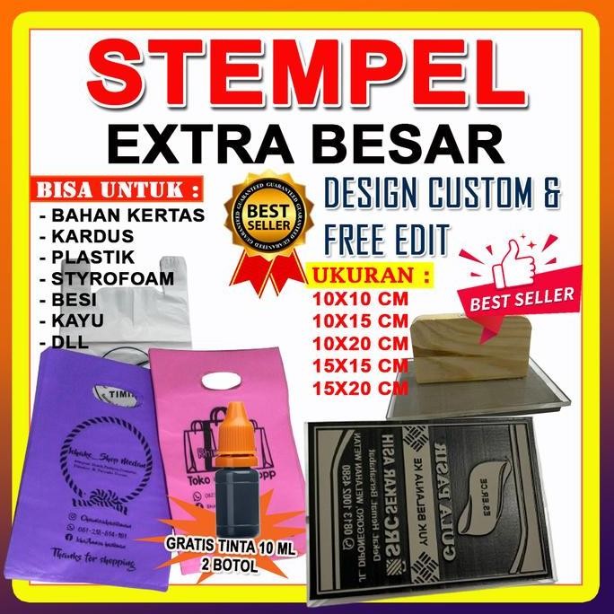 

Terlaris STEMPEL EXTRA JUMBO CUSTOM, BUAT PLASTIK, WATERPROOF, FREE DESAIN SALE