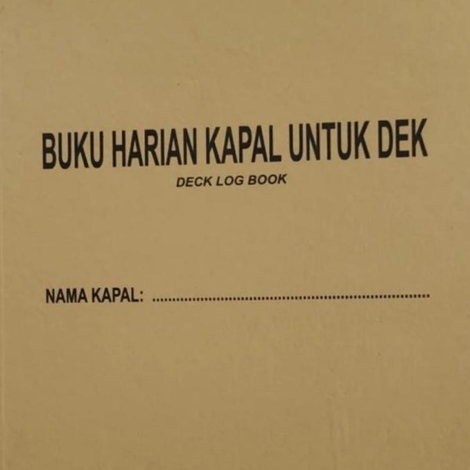 Deck Log Book / Buku Catatan Kapal Untuk Dek Co