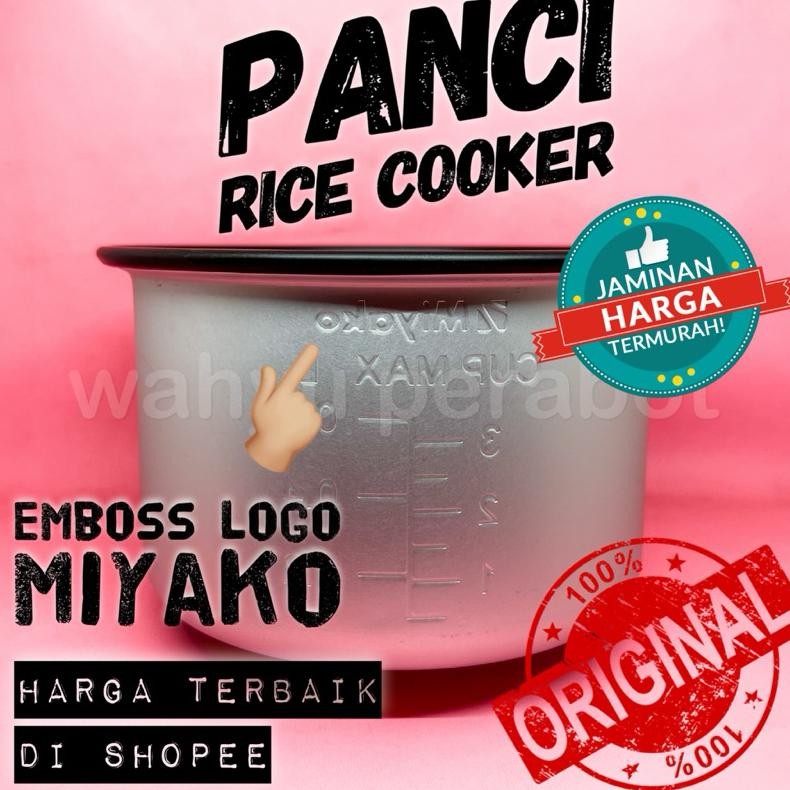 READY 0,6 1,2 dan 1,8 Liter ORIGINAL ADA LOGO MIYAKO Panci Rice Cooker Miyako 1,8 Liter 1.8L 13 cm 1
