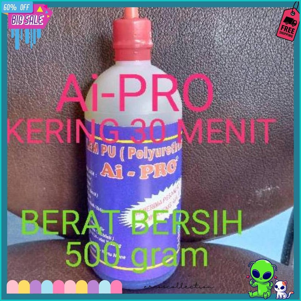 

Lem Pu Merah 30 Menit Kering Merk Ai-Pro Or Lem Busa Or Le Botol Berat Bersih 500 Gram Flash Sale! Diskon Hingga 70%