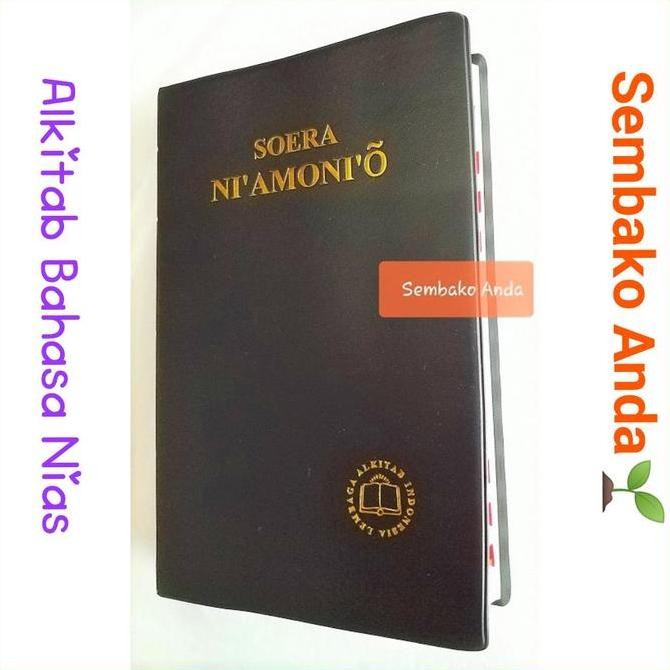 Soera Ni'Amoni'O. Alkitab Kristen Bahasa Daerah : Nias. Kode 5520