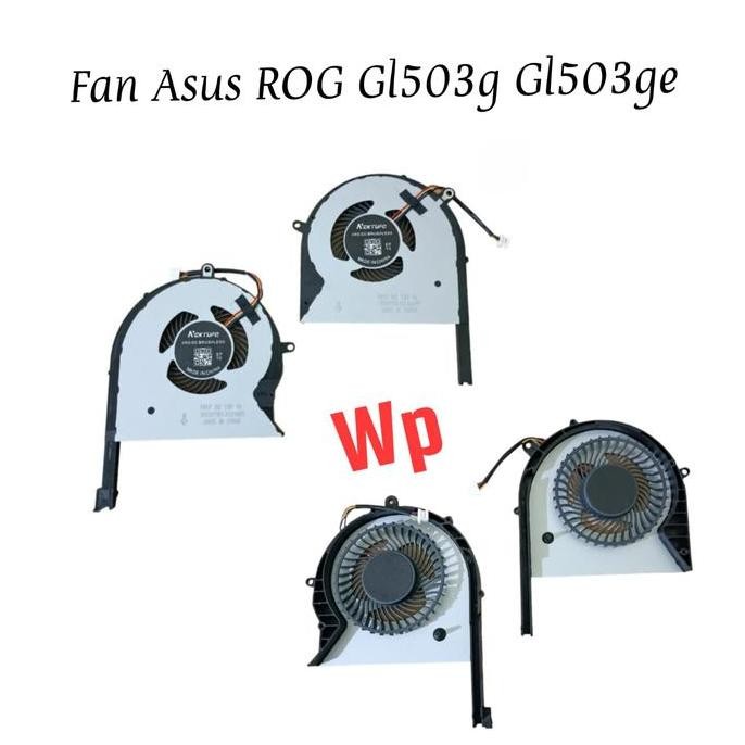 Fan Asus ROG Strix GL503G GL503GE GL703 GL703GE PX703GE