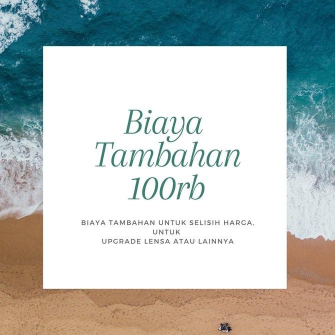 

Biaya Tambahan Selisih Harga 100Rb