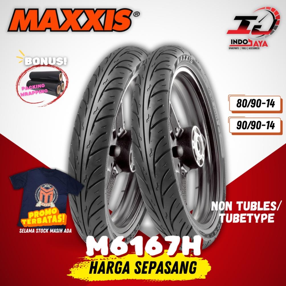 Produk Baru Ban Motor Sepasang Maxxis M6167H 80/90-14 & 90/90-14 Tubetype Vario Beat Mio Non Tubeles
