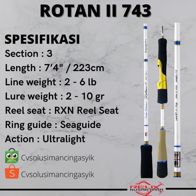 * Joran Rotan II 743 Relix Nusantara *