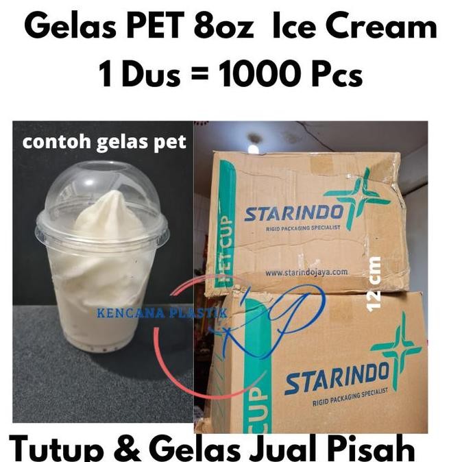 Gelas Cup Ice Es Cream Sundae PET 8 oz Starindo 1 Dus 1000 Pcs