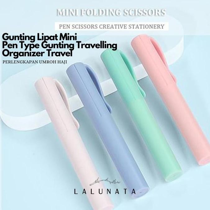 

ready !!! Gunting Lipat Mini Type Pensil Travelling Organizer Perlengkapan Umroh Haji by Lalunata