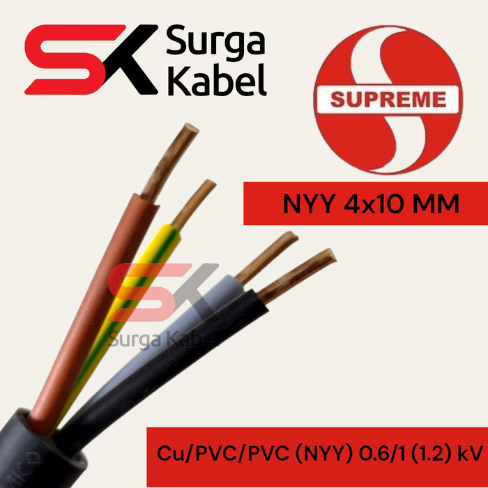 KABEL LISTRIK NYY 4X10 SUPREME / NYY 4 X 10 / KABEL TUNGGAL 4X10 MM