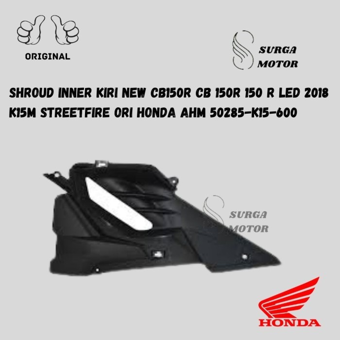 Shroud Inner Kiri New Cb150R Cb 150R 150 R Led 2018 K15M Streetfire Or Barang Langka