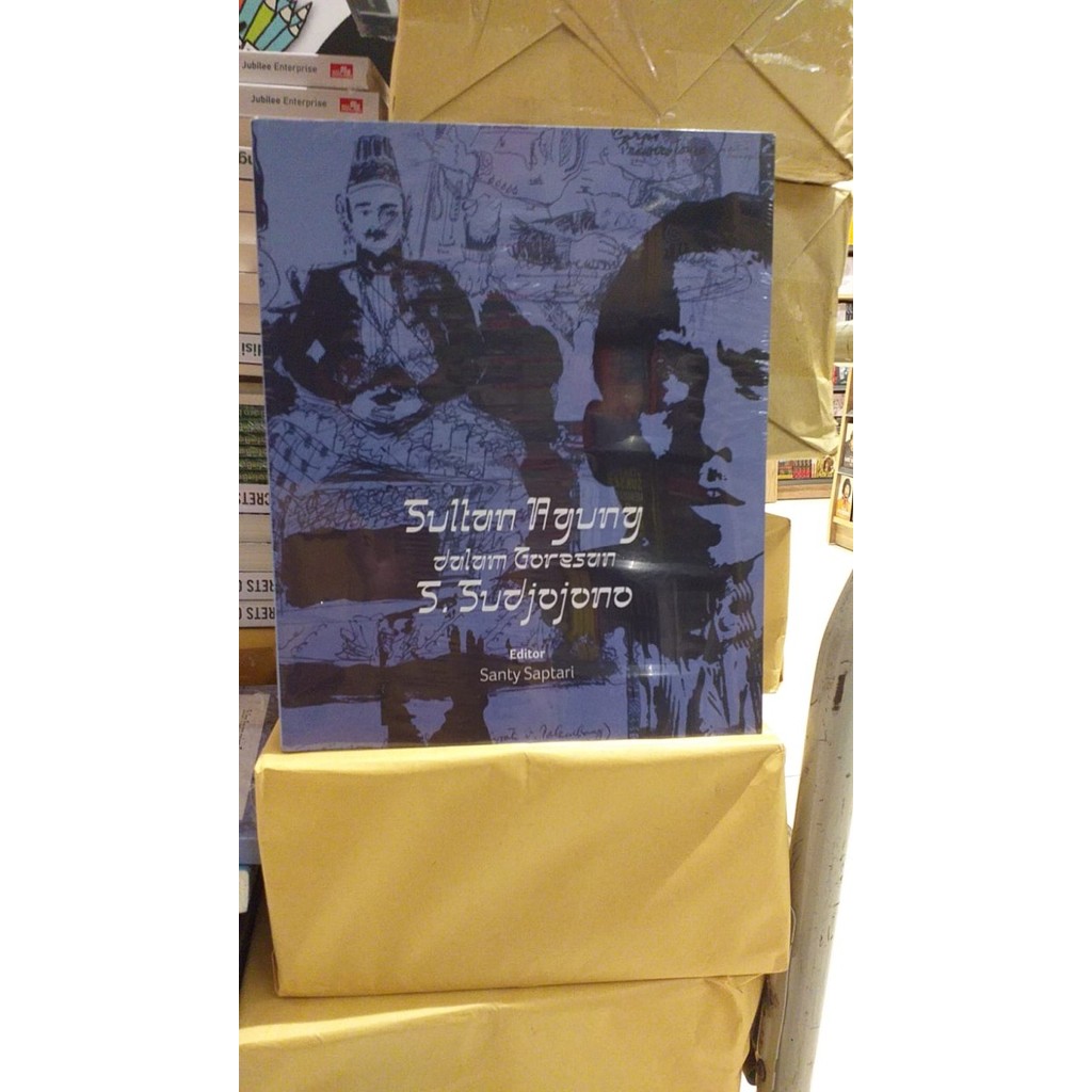 

SULTAN AGUNG DALAM GORESAN S. SUDJOJONO