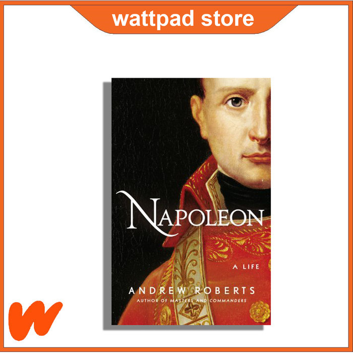 Most Gifted_versi Eng/Indo_*Napoleon: A Life - Andrew Roberts