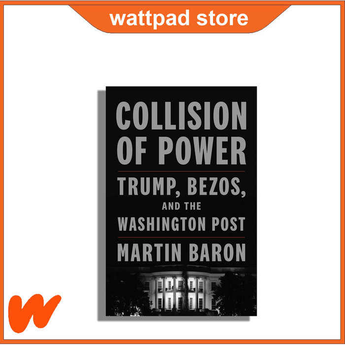 

Most Whised For _versi Eng/Indo_*Collision of Power: Trump, Bezos, and The Washington Post