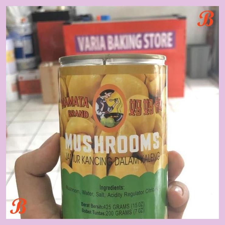 

| VRB | JAMUR KALENG MAMATA BRAND MUSHROOM 425 GRAM