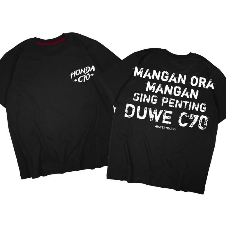 Kaos Mangan Ora Mangan Sing Penting Due C70-Tshirt Atasan C70 Pitung Racing Keren Fre Stiker