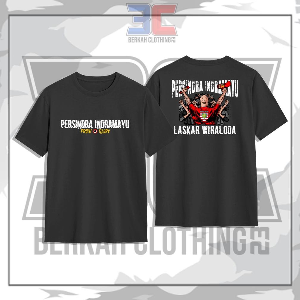 T-Shrit Kaos Supporter Persindra Indramayu Laskar Wiraloda Pride & Glory