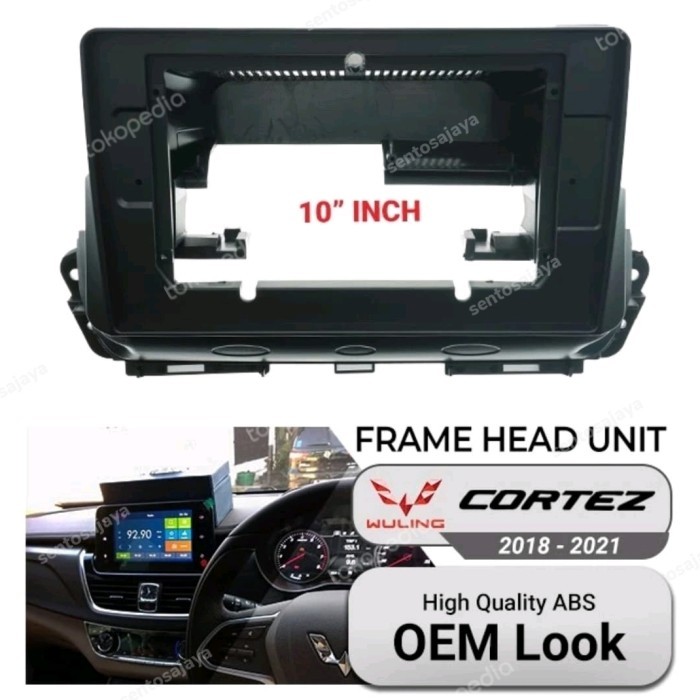 FRAME HEAD UNIT ANDROID 10 INCH WULING CORTEZ