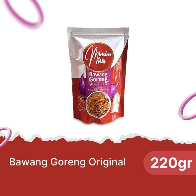 

BAWANG GORENG ORIGINAL MBREBES MILI 220G ORIGINAL