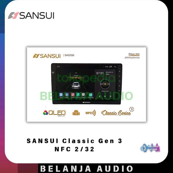 * Head Unit Android Sansui Classic Gen 3 Nfc 2/32 9 Inch *