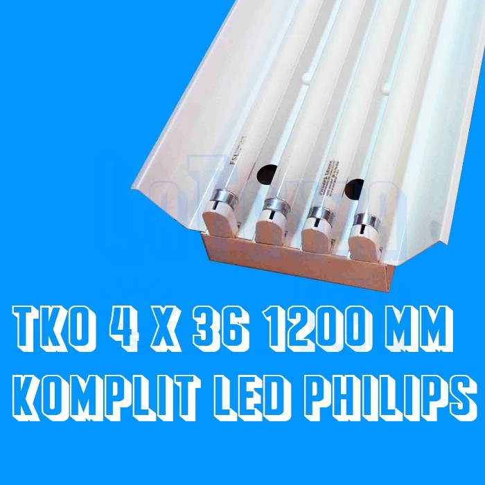 Kap Lampu TKO LED 4x36 120cm kap TKO TL 4x16 Philips Komplit