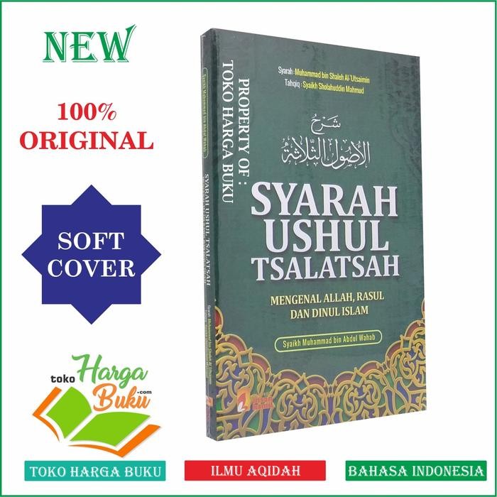 

Syarah Ushul Tsalatsah - Mengenal Allah Rasul Dan Dinul Islam Sc Ik
