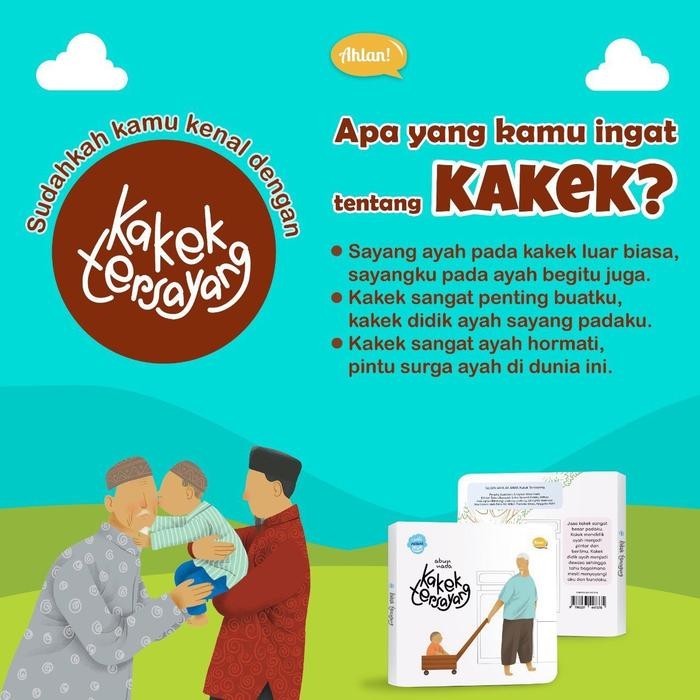 

Kakek Tersayang (Buku Talqin Akhlak Anak Mulai Usia 1+)