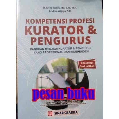 

Buku Kompetensi profesi Kurator dan Pengurus Panduan Menjadi Kurator