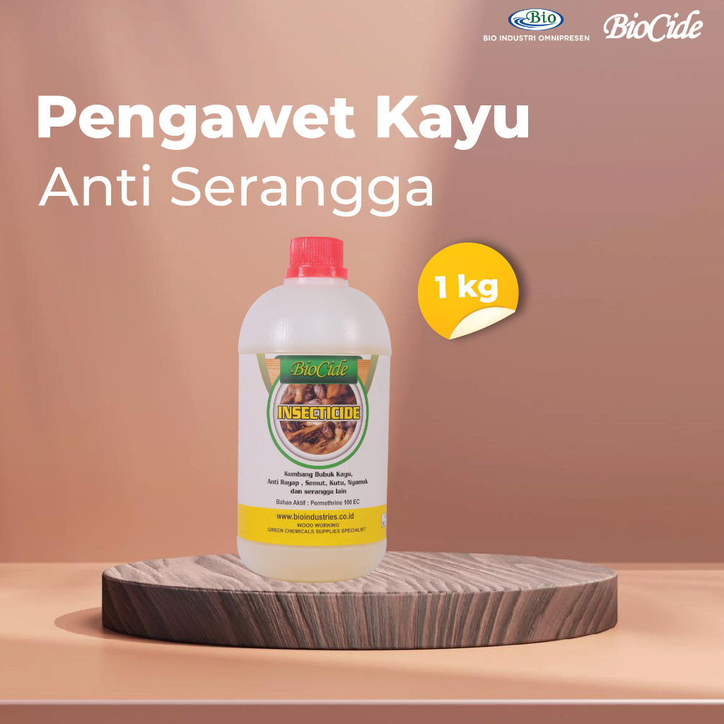 PENGAWET KAYU/ OBAT ANTI SERANGGA BIOCIDE INSECIDE