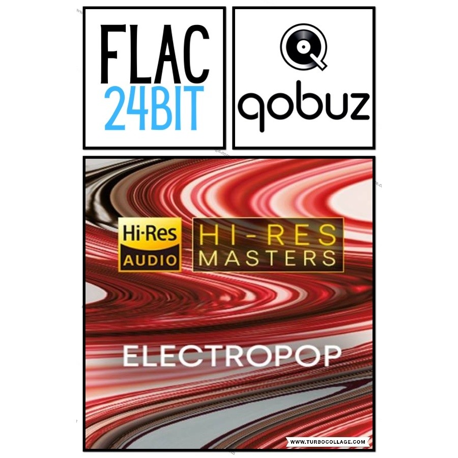 Flac 24 Qobuz Electropop Hires