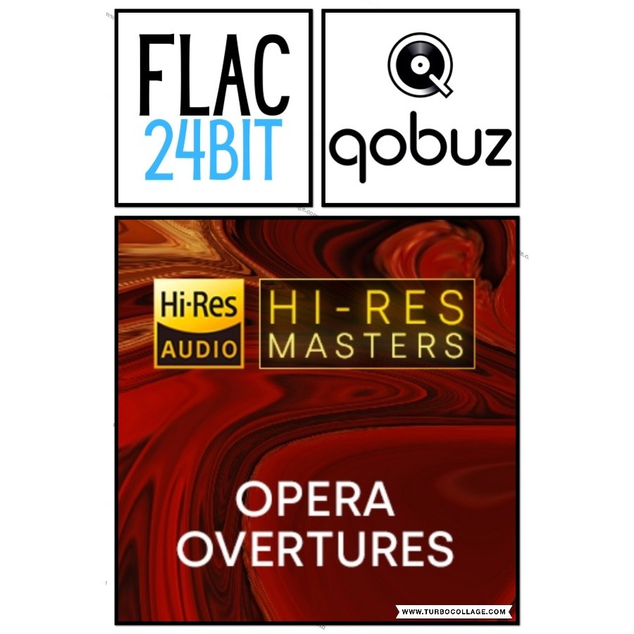 Flac 24 Qobuz Opera Overtures Hires