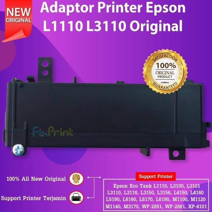 ADAPTOR EPSON L1110 L3110 L4150 POWER SUPPLY PRINTER L5190 M1100 M1120