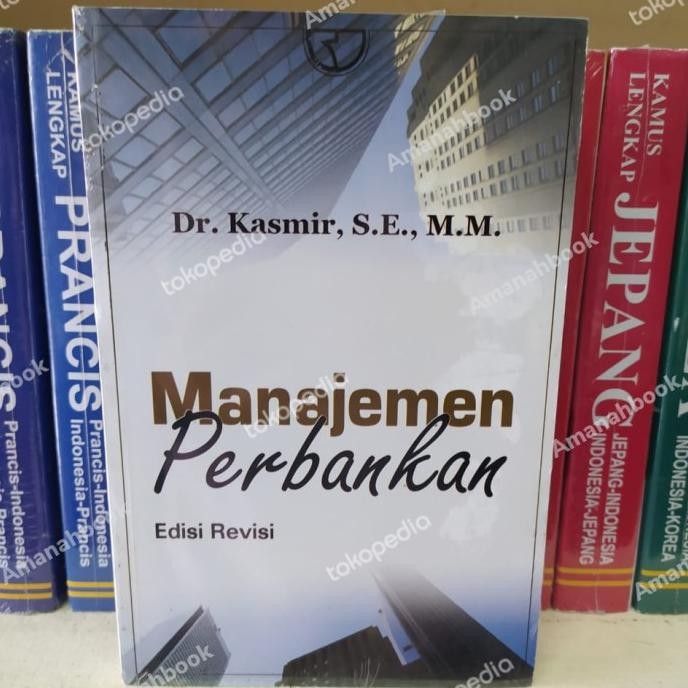 

Terlaris Buku Manajemen Perbankan Revisi - Dr. Kasmir Ori Ready Stok