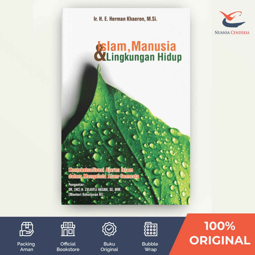 [Nuansa Cendekia] Islam, Manusia & Lingkungan Hidup: Kontekstualisasi Ajaran Islam dalam Mengelola A