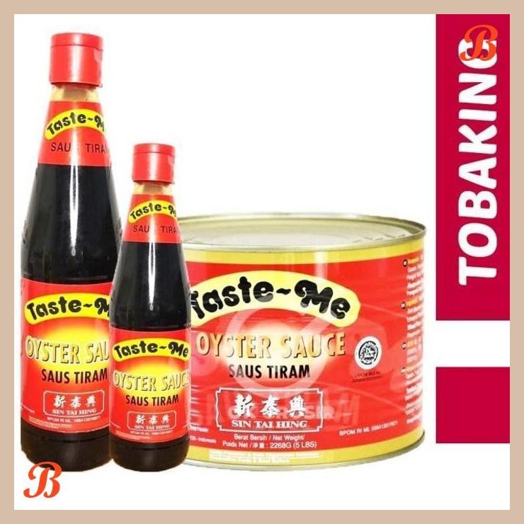 

| RMP | TASTE ME SAUS TIRAM OYSTER SAUCE SAOS SIN TAI HING HALAL