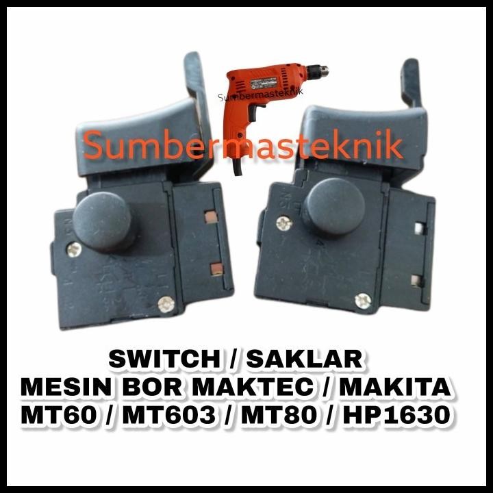 Switch Mesin Bor Maktec Makita M0600 Saklar Bor Makita 10Mm M 0600 Kw