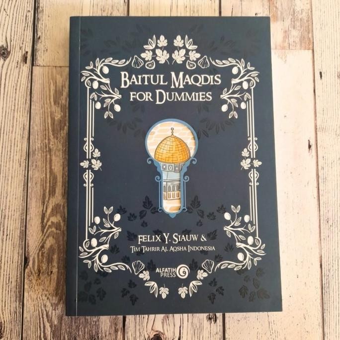 NEW BAITUL MAQDIS FOR DUMMIES By Felix Y Siauw | Alfatih Press ORIGINAL