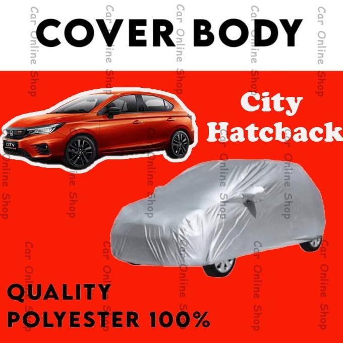 Cover Body Honda City Hatchback Sarung Mobil Selimut Bungkus Selimut