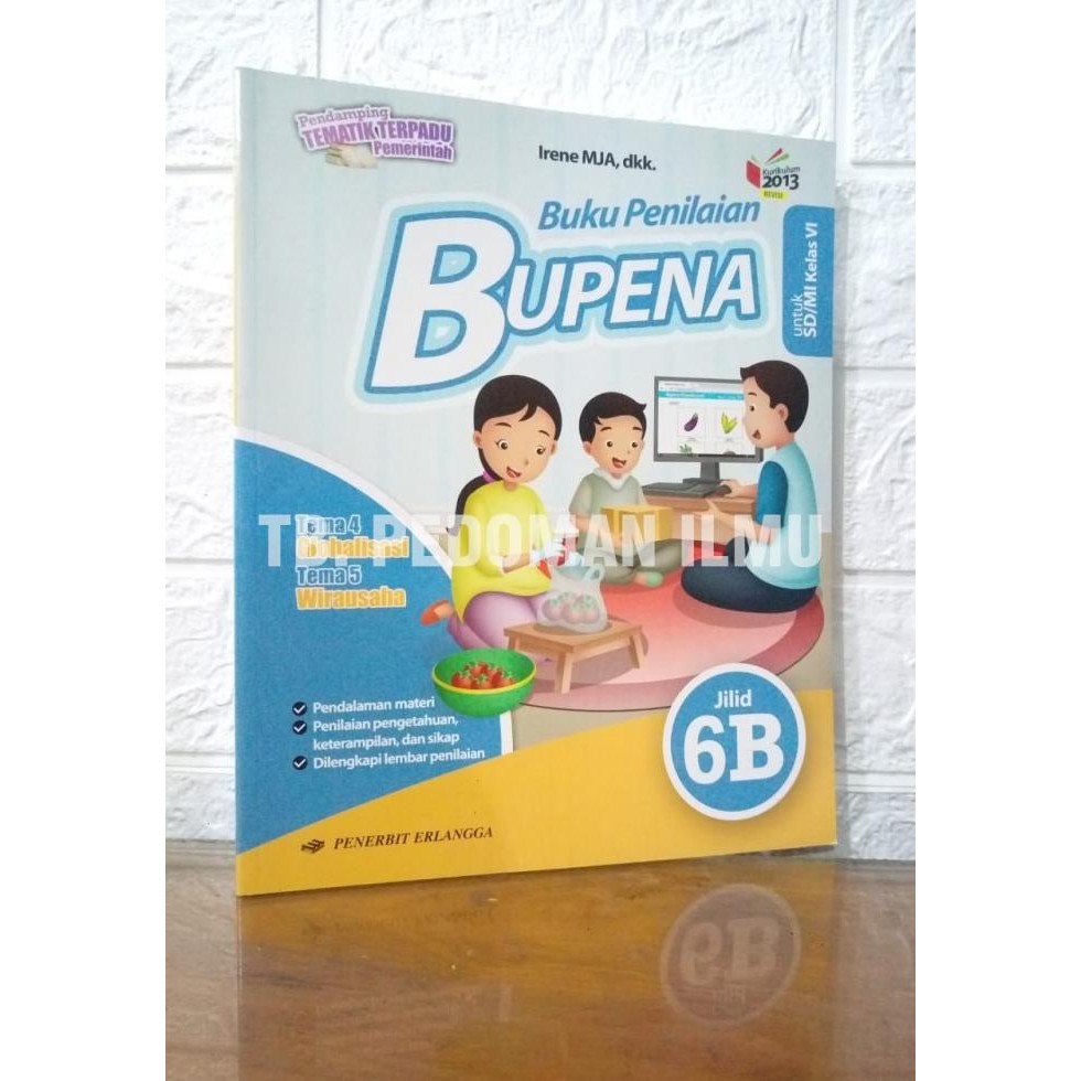 

Paket Bupena Erlangga Kelas 6 A B C D Kurikulum 2013 Revisi #ERL