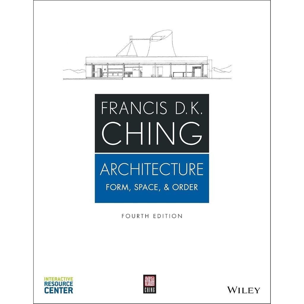 Architecture Form, Space, and Order 4th Edition - Francis D. K. Ching