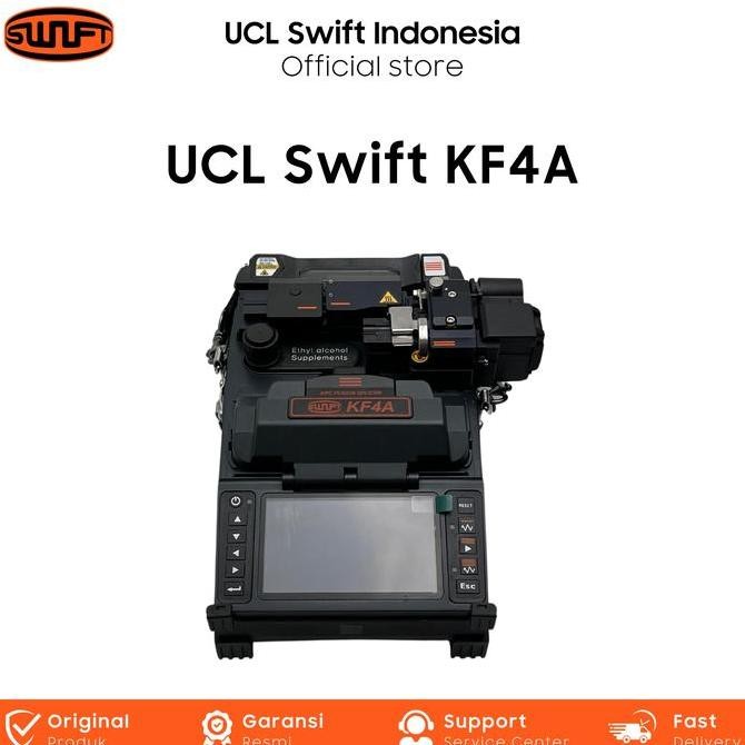 Fusion Splicer UCL Swift KF4A (Tool penyambung fiber optic)