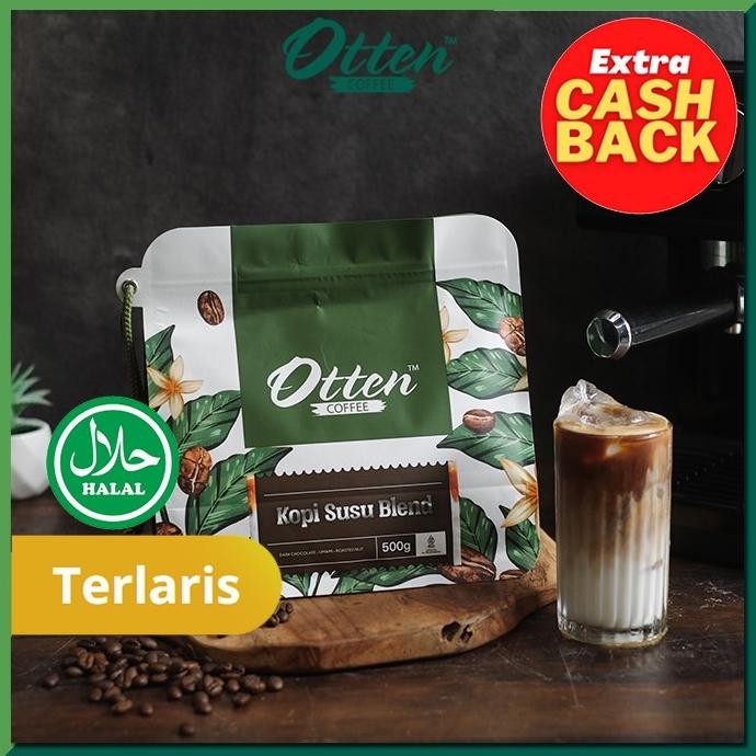 

Kopi Susu Blend 500Gr Commercial House Blend - Biji / Bubuk Kopi Arabica Robusta Otten Coffee Roasted Beans Original Dan Terlaris