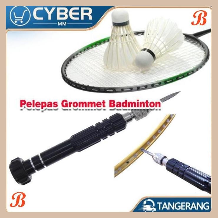 [CBM] ALAT PELEPAS GROMMET BADMINTON / ALAT PENGHILANG GROMMET RAKET TENIS
