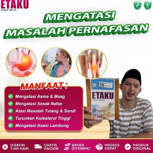 

[ TERLARIS ] ETAKU GOAT MILK - Susu Kambing Etawa Murni Asli 100% Original Solusi Atasi Masalah Pernapasan / Asma / Kolesterol Tinggi Kalsium Rendah Lemak Rendah Gula Atasi Gangguan Tulang & Sendi Osteoporosis Nafas Lega
