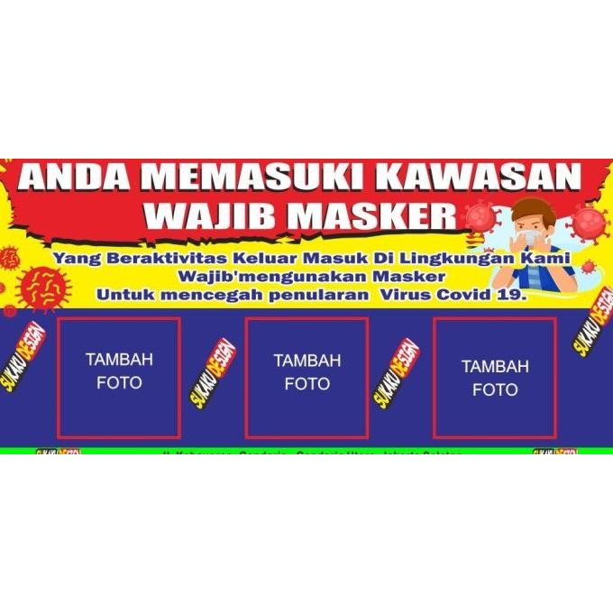 ready  BANNER / SPANDUK ANDA MEMASUKI KAWASAN WAJIB MASKER murah