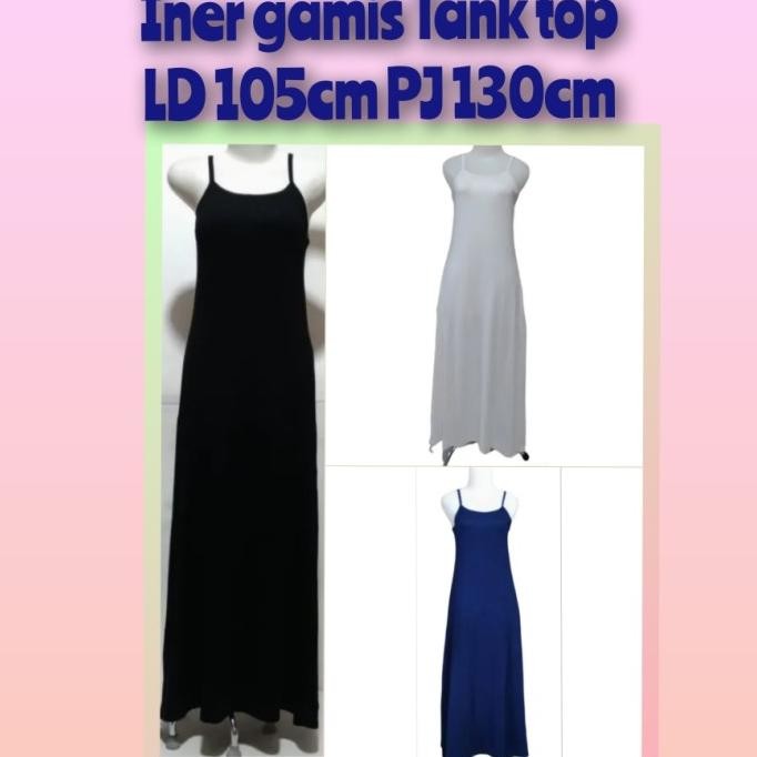 INNER GAMIS TANK TOP LONG DRES TANKTOP DALAMAN WANITA MUSLIMAH