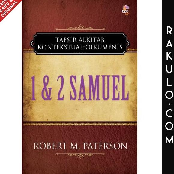 Sale | Buku Tafsiran Alkitab - Kitab 1 & 2 Samuel - Robert M. Paterson