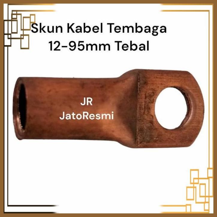 [JTR] SKUN KABEL TEMBAGA 12-95MM TEBAL