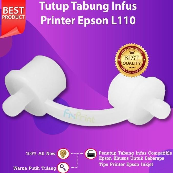 Tutup Tabung Infus Epson L120 L310 L350 Printer L355 L360 L365 L380