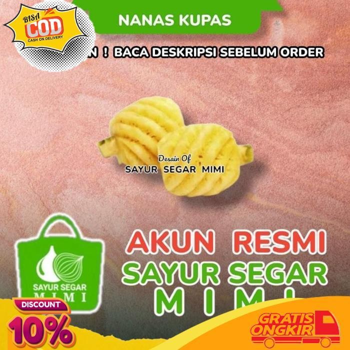 

Promo Nanas Kupas 1Buah - S S