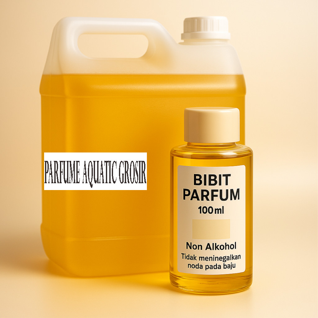 BEST SELLER NO 1 AQUATIC 100ml / 100cc BIANG PARFUM BIBIT REFILL MURNI NON ALKOHOL